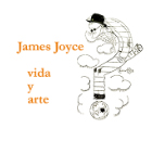 James Joyce vida y arte